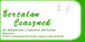 bertalan csasznek business card